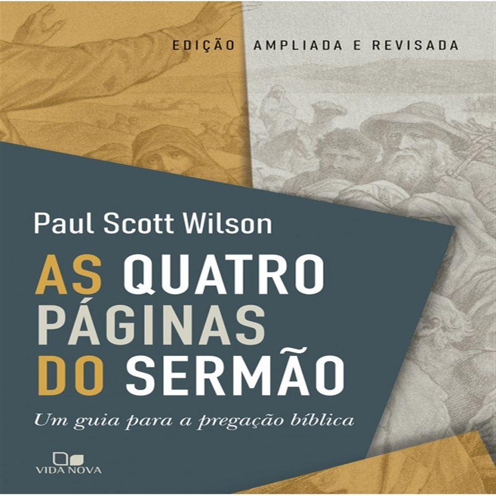 As Quatro Páginas Do Sermão | Um Guia Para A Pregação Bíblica em Oferta na Shopee