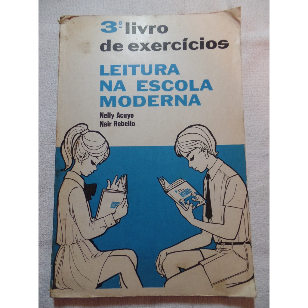 Livro 3º Livro de Exercícios Leitura na Escola Moderna, de Nelly Acuyo e Nair Rebello