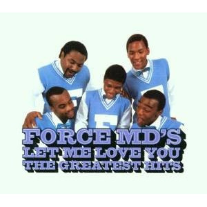 Cd Force M.d's - Let Me Love You: The Greatest Hits