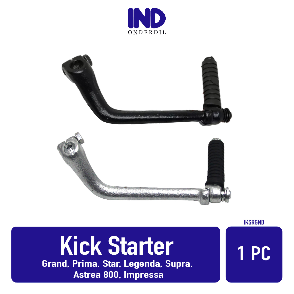 Kick/Kik/Engkol/Shan/Seahan/Pedal Starter/Stater Grand/Supra/Astrea 800/Lenda/Prima/Star