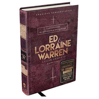 ED E LORRAINE WARREN - LUGAR SOMBRIO - ARQUIVOS SOBRENATURAIS - DARKSIDE