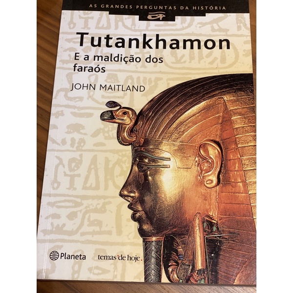 Livro "TUTANKHAMON - E a Maldição dos Faraós" de JOHN MAITLAND