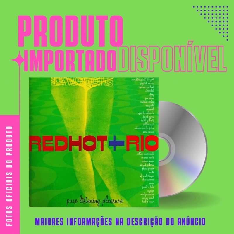 CD IMPORTADO RED HOT + RIO - Milton Nascimento, Marisa Monte, Sting, Cazuza, Bebel Gilberto, George Michael, Caetano Veloso