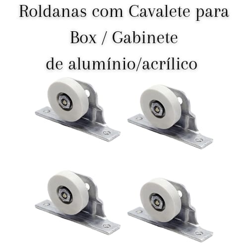 Roldana 25mm com Cavalete para Box/Gabinetes Acrílico/Alumínio Montado