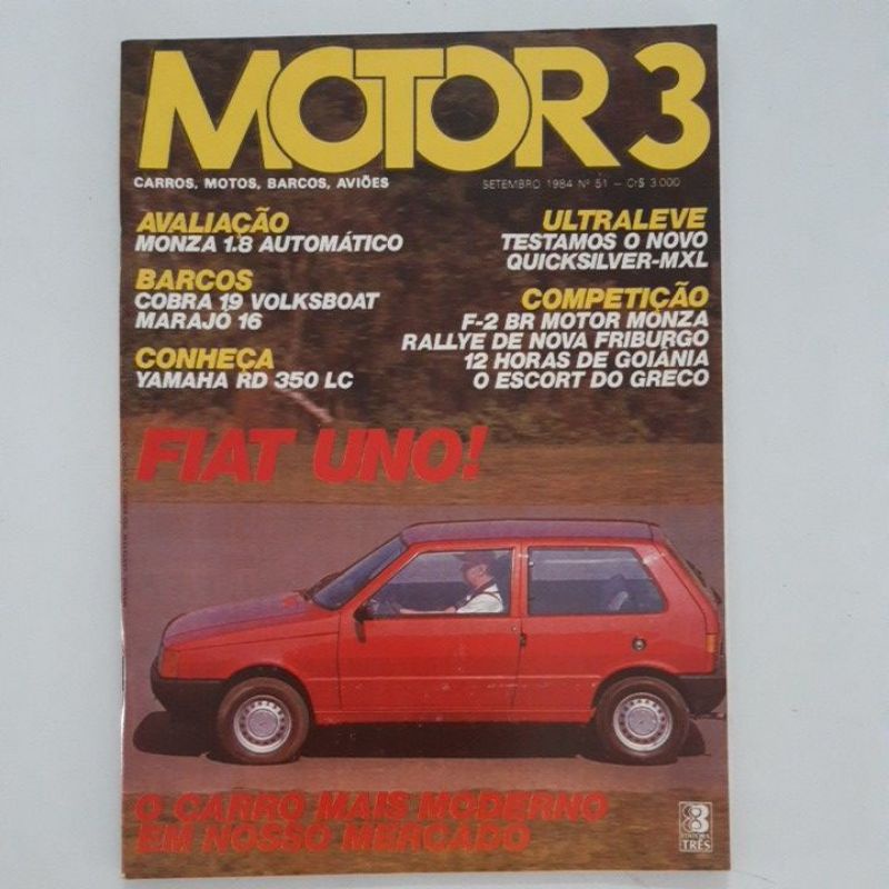 Revista Motor 3 Fiat Uno CS Chevrolet Monza SL/E Escort 12 Horas De Goiânia Formula 2 Yamaha RD 350 Motocicleta Triciclo