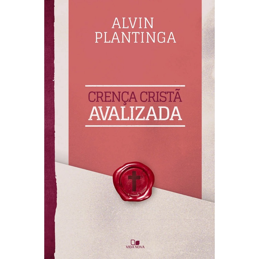 Crença cristã avalizada | Alvin Plantinga