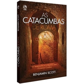 Livro As Catacumbas De Roma Benjamin Scott em Oferta na Shopee