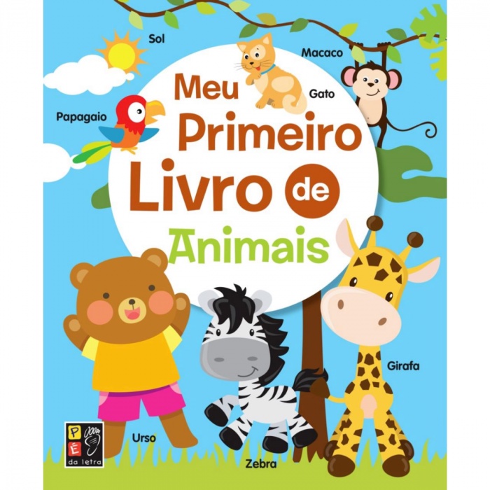 Meu Primeiro Livro de Animais Pé da Letra