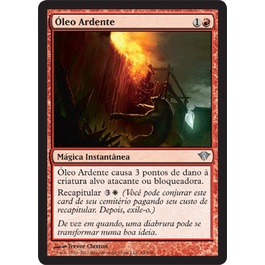 Óleo Ardente (Dano) - Magic The Gathering