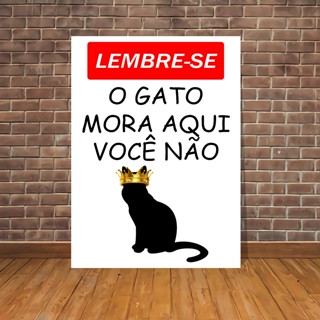 Quadro Placa Decorativa Gato o Dono da Casa Pets - Decoração em MDF