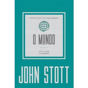 O Mundo | Uma Missão A Cumprir | John Stott em Oferta na Shopee