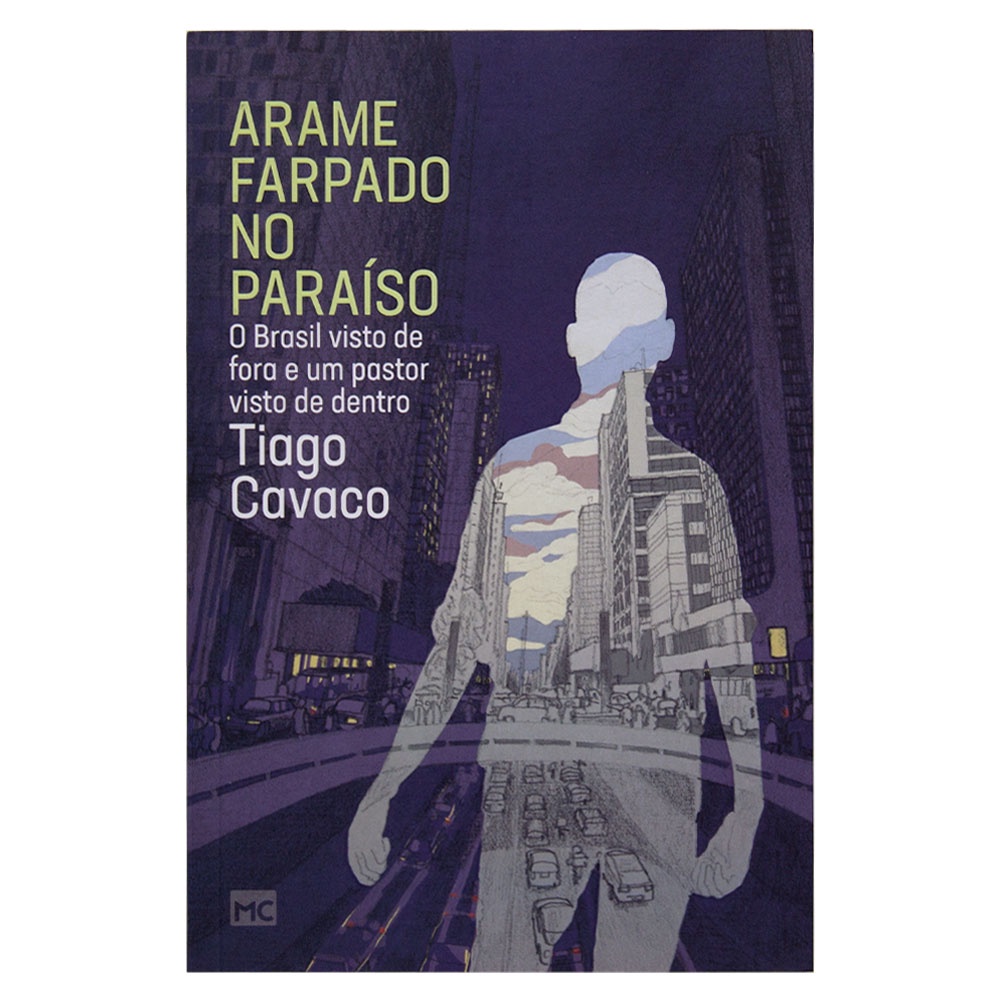 Arame Farpado No Paraiso - Tiago Cavaco