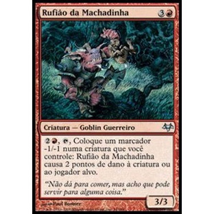Rufião da Machadinha - Magic The Gathering