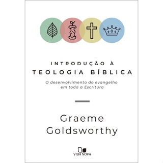 Introdução à teologia bíblica | Graeme Goldsworthy em Oferta na Shopee
