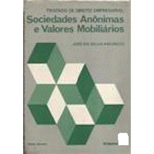 Sociedades Anônimas e Valores Mobiliários Vol 2 - José da Silva Pacheco (capa Dura)