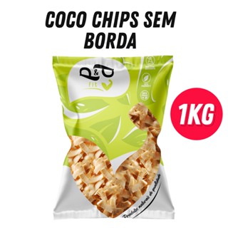 Chips de Coco Sem Borda e Sem Açúcar - P&P