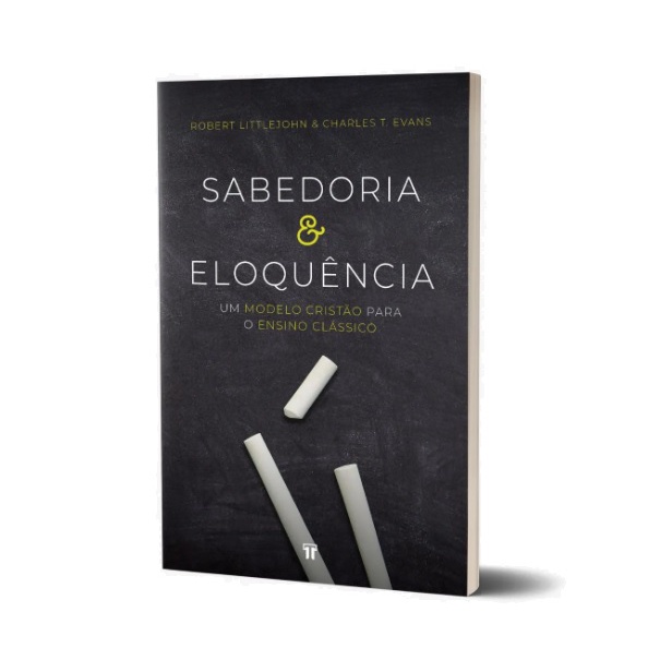 Livro Sabedoria e Eloquência | Robert Littlejohn E Charles Evans