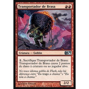 Transportador de Brasa (Goblin / Dano) - - Magic The Gathering