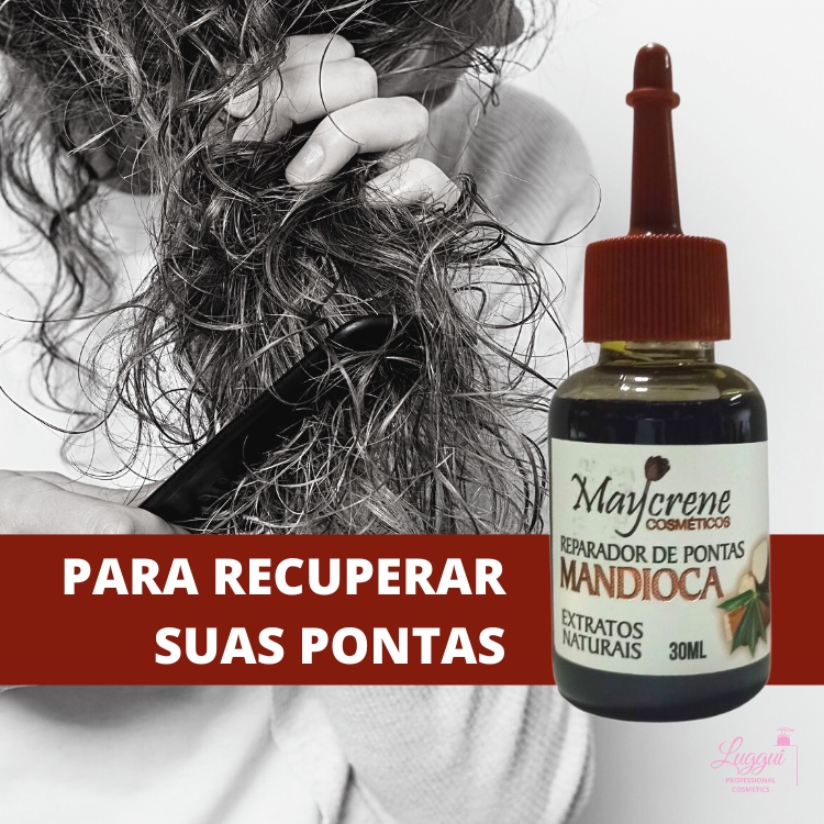 Reparador de Pontas Mandioca 30ml Maycrene Rico em Nutrientes