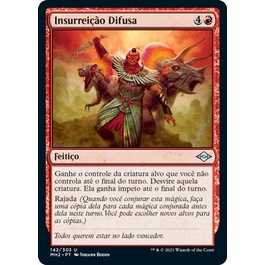 Insurreição Difusa - Magic The Gathering