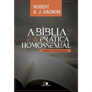 A Bíblia e a prática Homossexual | Roberta J. Gagnon em Oferta na Shopee