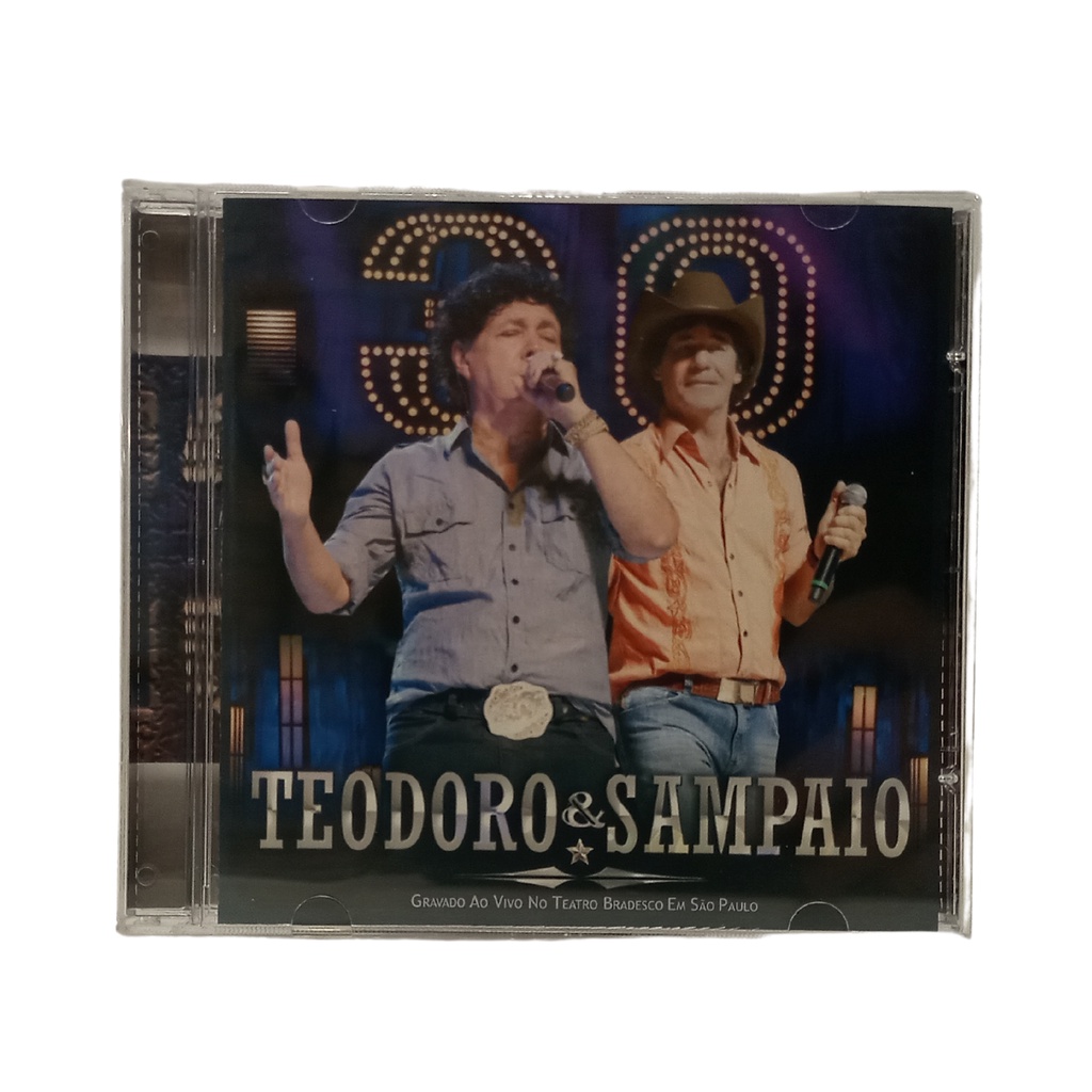 Cd Teodoro e Sampaio Ao Vivo no Teatro Bradesco Em São Paulo