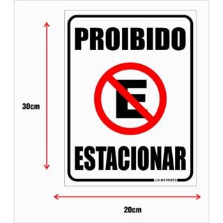 Placa Proibido Estacionar Grande 20x30 Cm portao em Oferta na Shopee