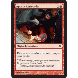 Aposta Arriscada - Magic The Gathering