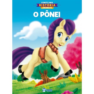 Conte Uma História Animais - O Pônei