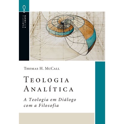Teologia Analítica | Thomas H. McCall em Oferta na Shopee
