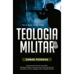 Teologia Militar | Edmar Pedrosa