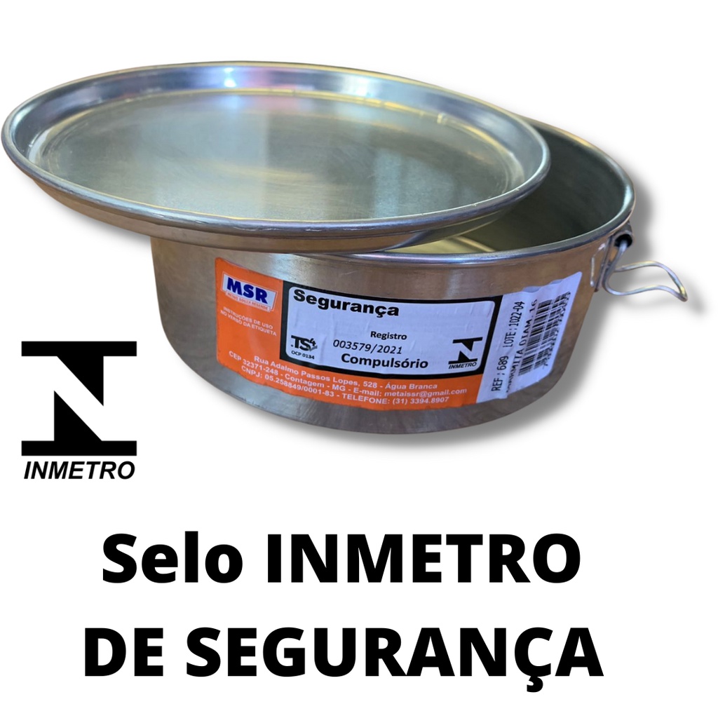MARMITA DE ALUMÍNIO RESISTENTE COM PRESILHA DE FECHAMENTO E SELO DO INMETRO Nº 16 MSR