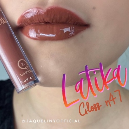 Batom Líquido Lip Gloss Latika n°47