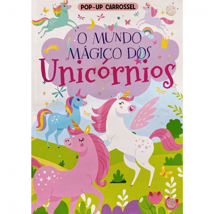 POP-UP CARROSSEL O MUNDO MAGICO DOS UNICORNIOS