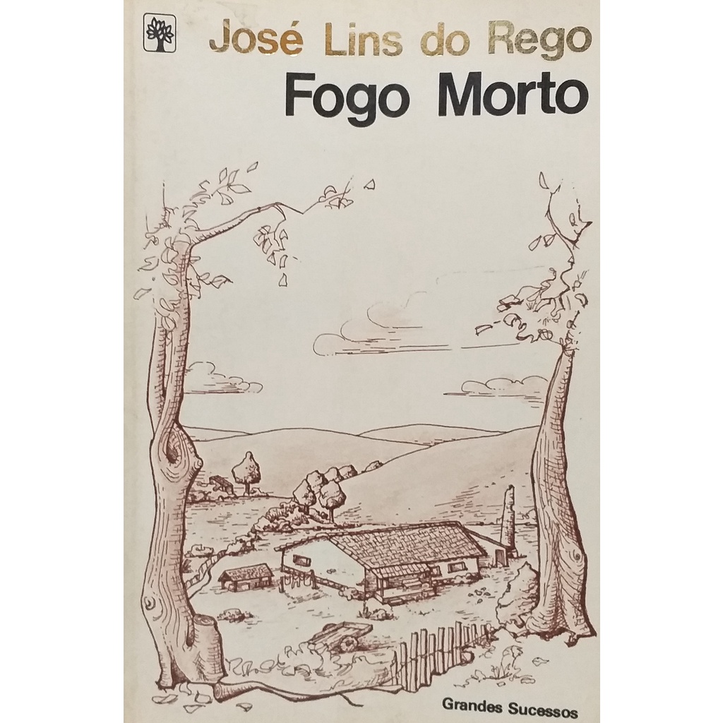Livro Fogo Morto: José Lins do Rego