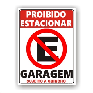 Placa PROIBIDO ESTACIONAR - GRANDE 30x40cm em Oferta na Shopee
