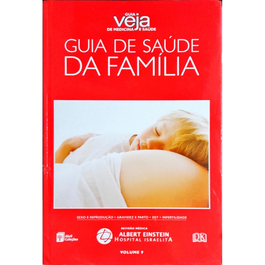 Guia Veja de Medicina e Saúde Guia de Saúde da Família V. 9