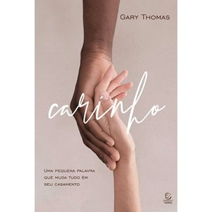 Carinho | Brochura | Gary Thomas