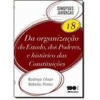 Da Organizacao do Estado dos Poderes Historico das Constituicoes / Co ...