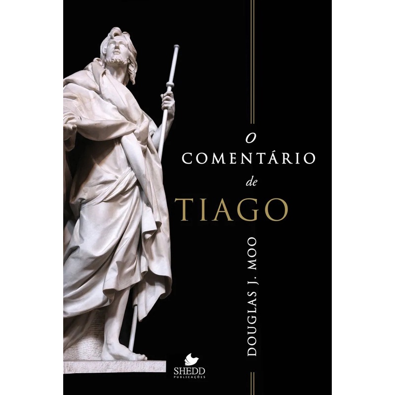 O Comentário de Tiago | Douglas J. Moo