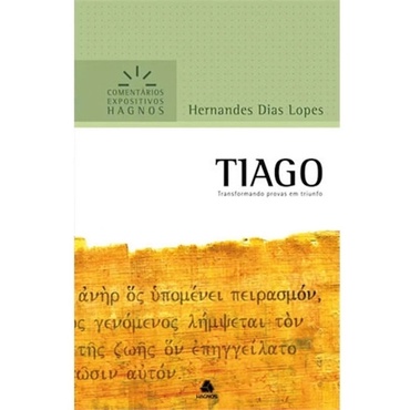 Tiago Comentários Expositivos Livro Hernandes Dias Lopes