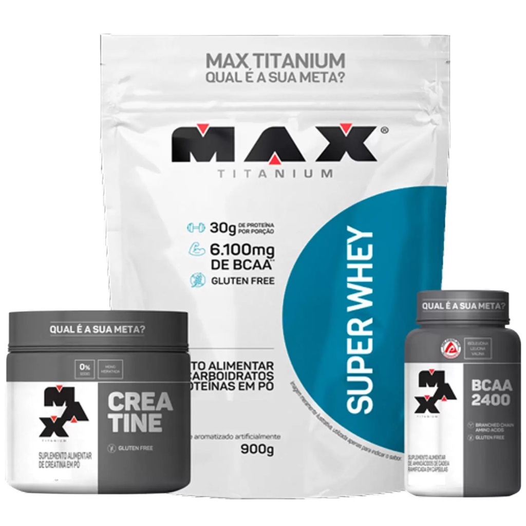 Kit super whey 900g + creatina + bcaa max titanium