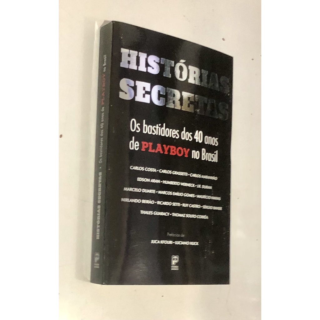 Histórias Secretas: Os Bastidores Dos 40 Anos De Playboy No Brasil