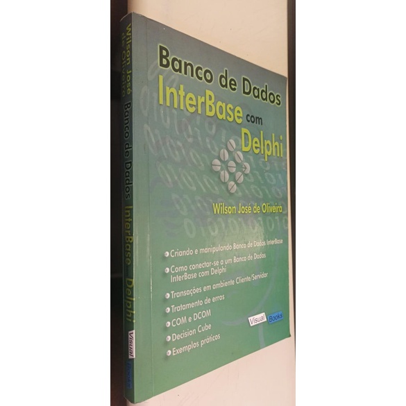 Banco De Dados Interbase Com Delphi (como novo) de Wilson Jose De Oliveira pela Visual Books (2000)