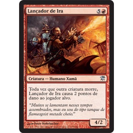 Lançador de Ira - Magic The Gathering