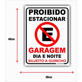 Placa Proibido Estacionar Grande 30x40 / 20X30 Cm modelo 4 em Oferta na Shopee