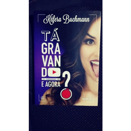Livro Tá Gravando. E Agora? Kéfera Buchmann