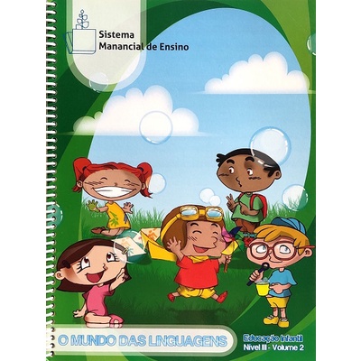 O Mundo das Linguagens - Educação Infantil Nível III - Vol 1 (ALUNO)