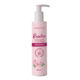 Hidratante Corporal Antiestrias Oleo Rosa Mosqueta Rosativ Abelha Rainha 180ml