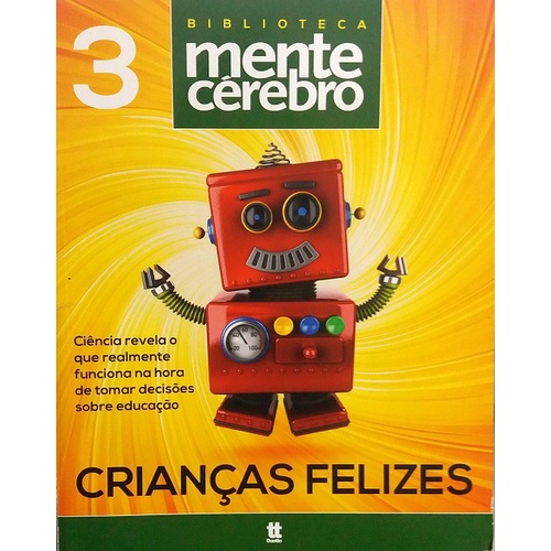 Crianças Felizes (Biblioteca Mente Cérebro)